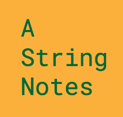 A String Notes